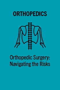 Orthopedic Surgery: Navigating the Risks - Activity ID 3228 Banner